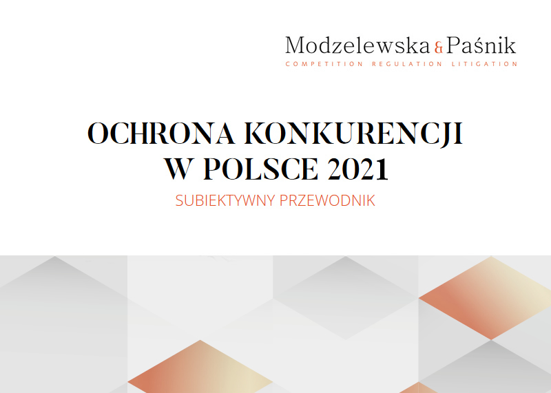 Ochrona konkurencji w Polsce 2021